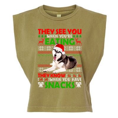 They See You When You're Eating Siberian Husky Ugly Xmas Cool Gift Garment-Dyed Women's Muscle Tee