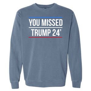 Trump Shooting You Missed Garment-Dyed Sweatshirt