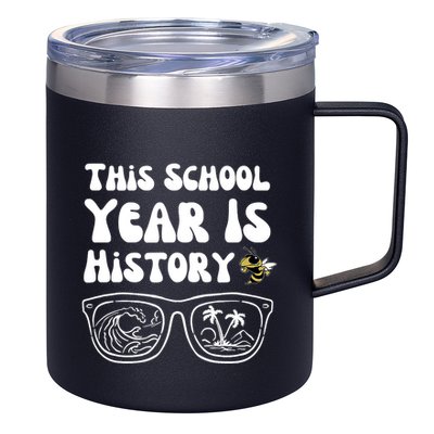 This School Year Is History End Of School 12oz Stainless Steel Coffee Mug