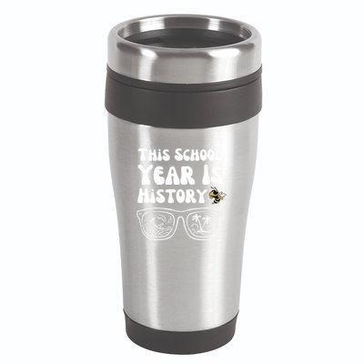 This School Year Is History End Of School 16oz Travel Tumbler