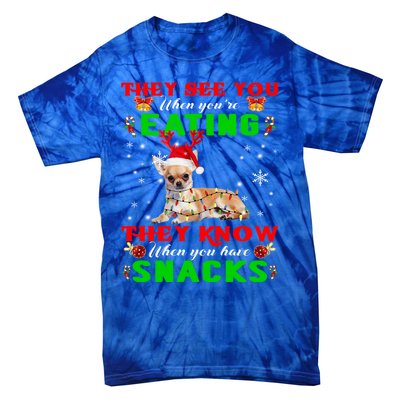 They See You Eating Christmas Reindeer Santa Chihuahua Gift Tie-Dye T-Shirt