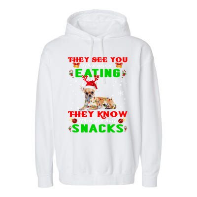 They See You Eating Christmas Reindeer Santa Chihuahua Gift Garment-Dyed Fleece Hoodie