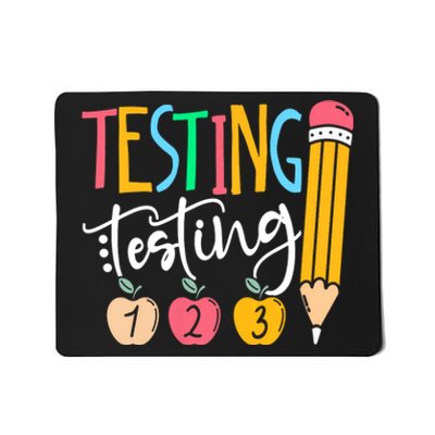 Testing Testing 123 Cute Rock The Test Day Teacher Student Mousepad