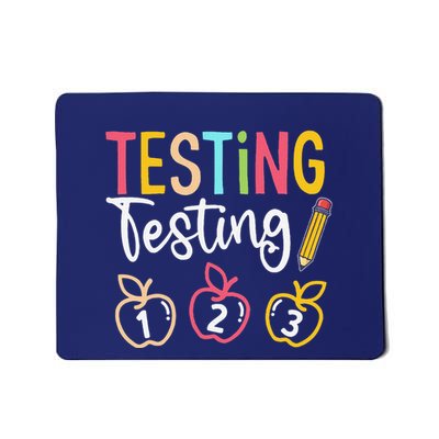Testing Testing 123 Cute Rock The Test Day Teacher Student Mousepad