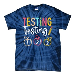 Testing Testing 123 Cute Rock The Test Day Teacher Student Tie-Dye T-Shirt