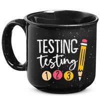 Testing Testing 123 Cute Test Day 15oz Campfire Ceramic Mug