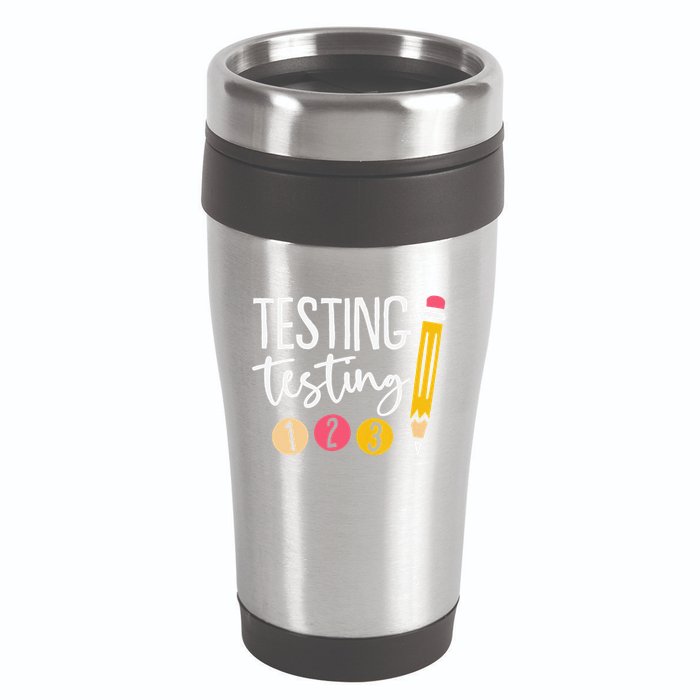Testing Testing 123 Cute Test Day 16oz Travel Tumbler