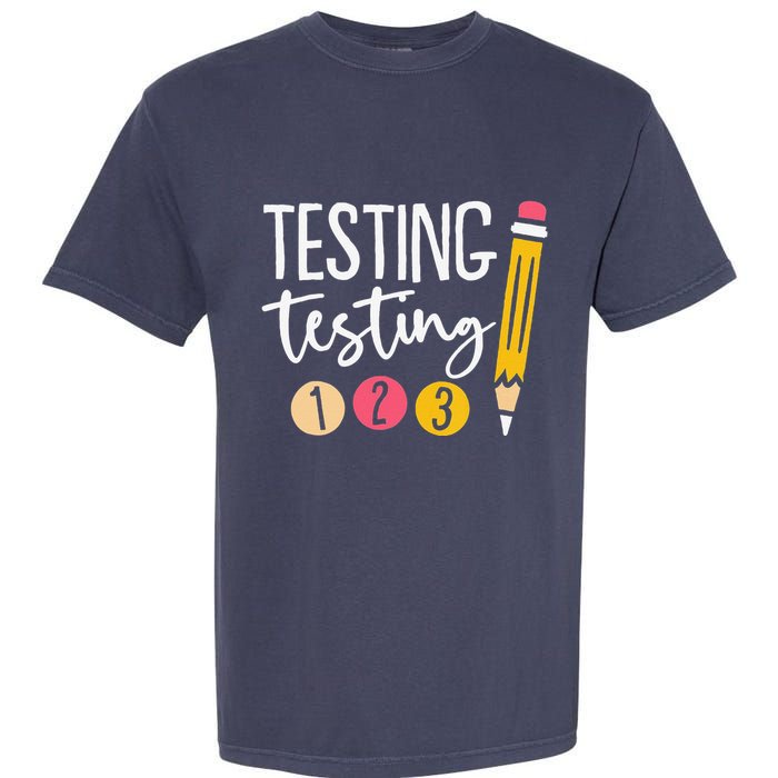 Testing Testing 123 Cute Test Day Garment-Dyed Heavyweight T-Shirt