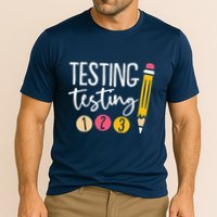 Testing Testing 123 Cute Test Day Performance Shirt