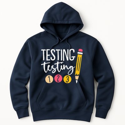 Testing Testing 123 Cute Test Day Hoodie