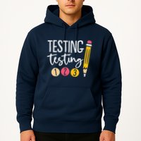 Testing Testing 123 Cute Test Day Hoodie