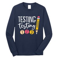 Testing Testing 123 Cute Test Day Long Sleeve Shirt