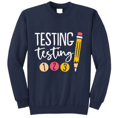 Testing Testing 123 Cute Test Day Sweatshirt