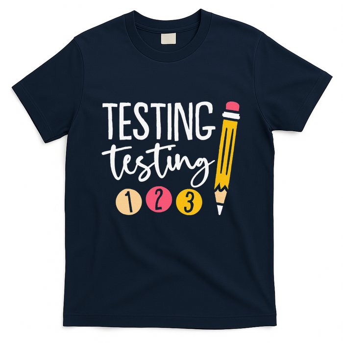 Testing Testing 123 Cute Test Day T-Shirt