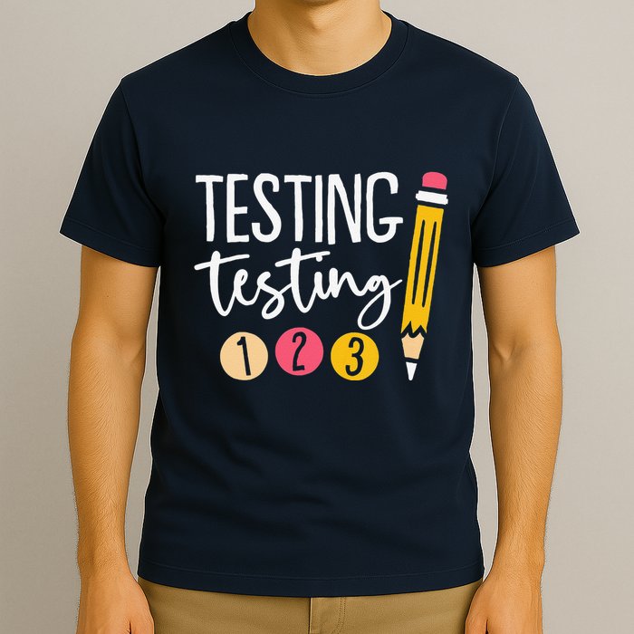 Testing Testing 123 Cute Test Day T-Shirt