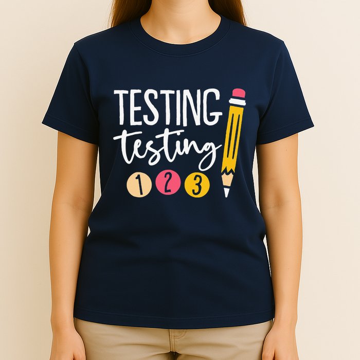 Testing Testing 123 Cute Test Day T-Shirt