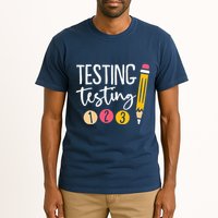 Testing Testing 123 Cute Test Day Tall T-Shirt