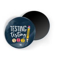 Testing Testing 123 Cute Test Day Magnet
