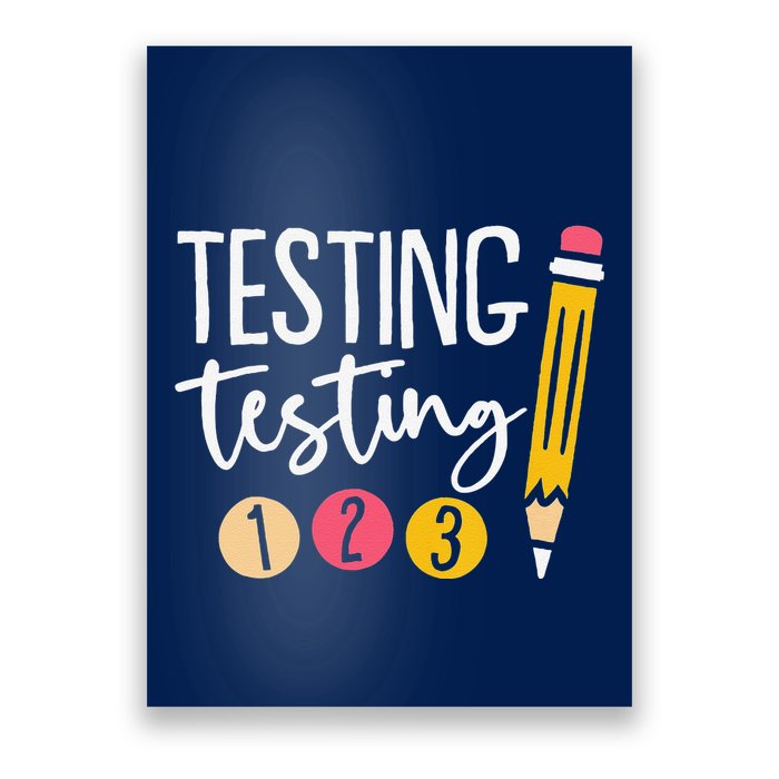 Testing Testing 123 Cute Test Day Poster