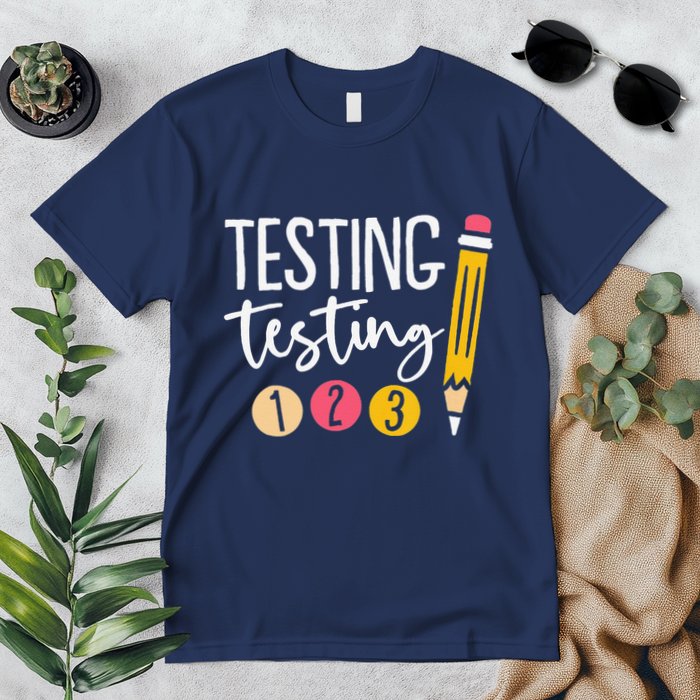 Testing Testing 123 Cute Test Day Premium T-Shirt