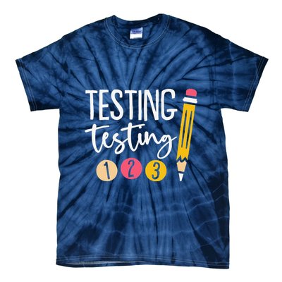 Testing Testing 123 Cute Test Day Tie-Dye T-Shirt