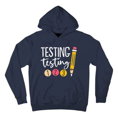Testing Testing 123 Cute Test Day Tall Hoodie