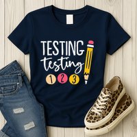 Testing Testing 123 Cute Test Day Womens T-Shirt