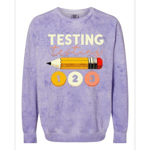 Testing Testing 123 Test Day Teacher Student Staar Exam Colorblast Crewneck Sweatshirt