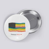 Turnover T.O.U.R 15 Pride Flag Button