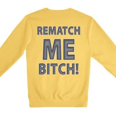 TankS Top 1 #1 Fan Rematch Me Bitch Premium Crewneck Sweatshirt