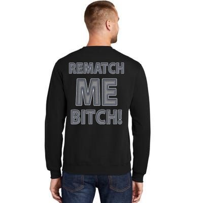 TankS Top 1 #1 Fan Rematch Me Bitch Sweatshirt