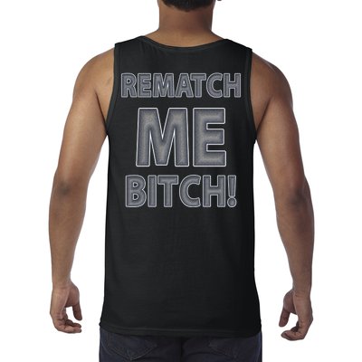 TankS Top 1 #1 Fan Rematch Me Bitch Tank Top