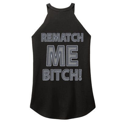 TankS Top 1 #1 Fan Rematch Me Bitch Women's Perfect Tri Rocker Tank