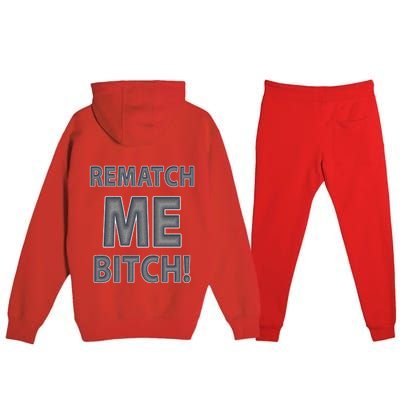 TankS Top 1 #1 Fan Rematch Me Bitch Premium Hooded Sweatsuit Set