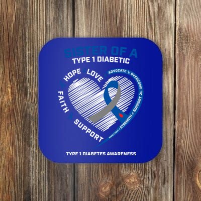 T1d Type 1 Diabetes Awareness Sister Of A Type 1 Diabetic Gift Coaster