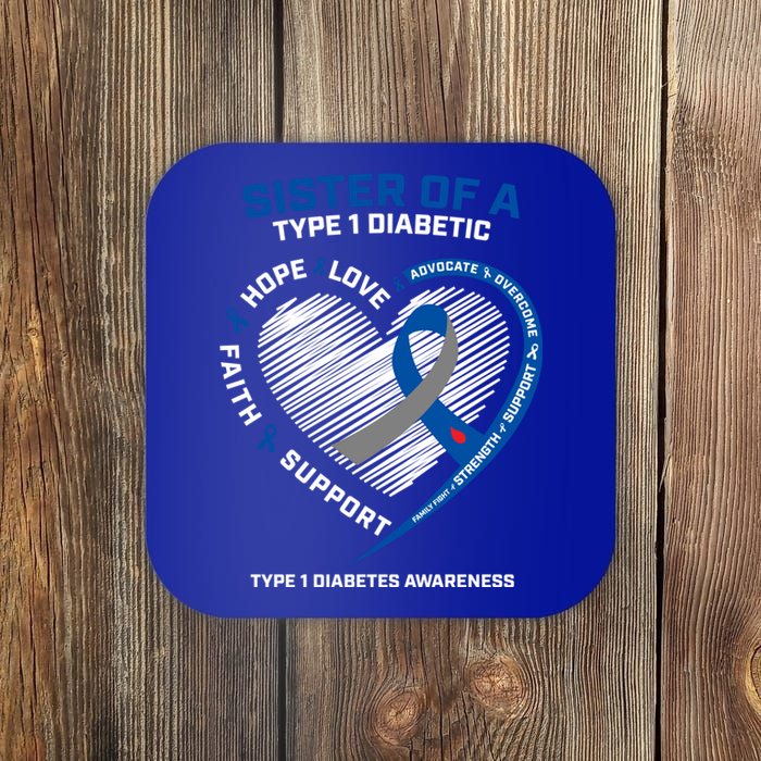 T1d Type 1 Diabetes Awareness Sister Of A Type 1 Diabetic Gift Coaster