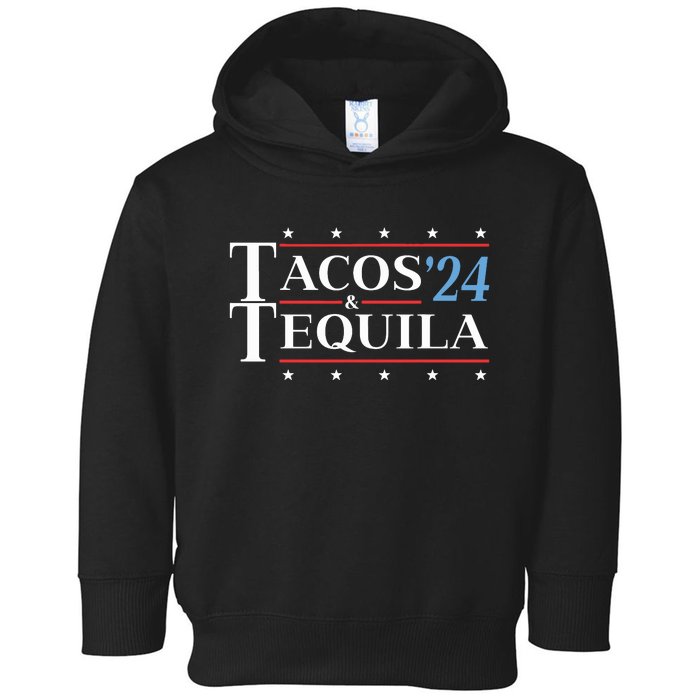 Tacos Tequila 24 Funny Presidential Election 2024 Parody Toddler Hoodie