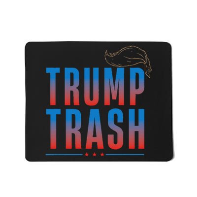 Trash Trump 2024 Grunge Garbage For Trump Mousepad