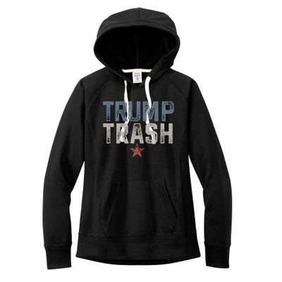 Trump Trash 2024 Grunge Vintage Garbage For Trump Women's Fleece Hoodie