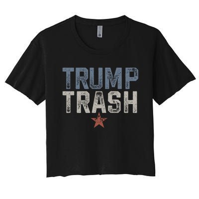 Trump Trash 2024 Grunge Vintage Garbage For Trump Women's Crop Top Tee