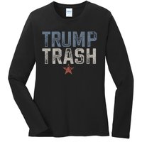 Trump Trash 2024 Grunge Vintage Garbage For Trump Ladies Long Sleeve Shirt