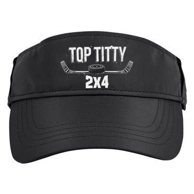 Top Titty 2x4 Funny Hockey Joke Adult Drive Performance Visor