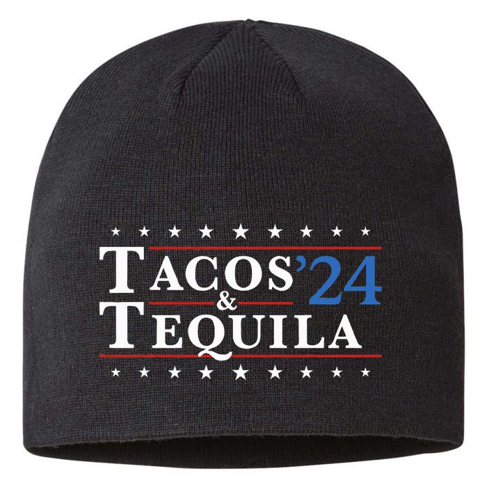 Tacos Tequila 24 Funny Taco And Tequila Sustainable Beanie
