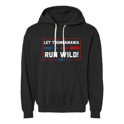 Trumpamania Trump 2024 Let Trumpamania Run Wild Brother Garment-Dyed Fleece Hoodie