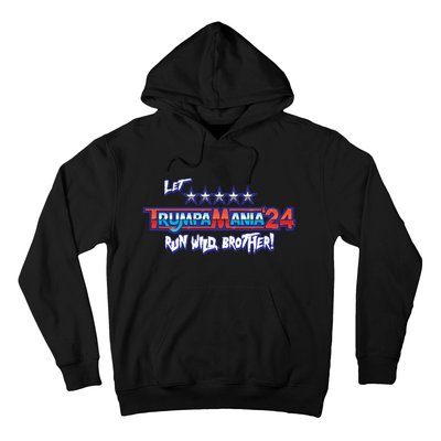 Trumpamania Trump 2024 Trumpamania Trump 2024 Wrestling Meme Hoodie