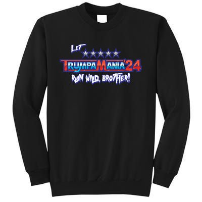 Trumpamania Trump 2024 Trumpamania Trump 2024 Wrestling Meme Sweatshirt