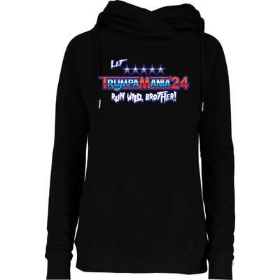 Trumpamania Trump 2024 Trumpamania Trump 2024 Wrestling Meme Womens Funnel Neck Pullover Hood