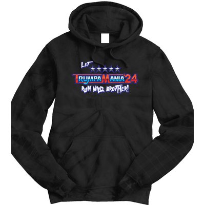 Trumpamania Trump 2024 Trumpamania Trump 2024 Wrestling Meme Tie Dye Hoodie