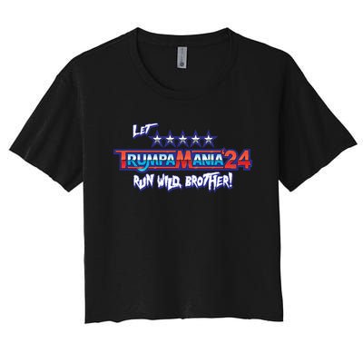 Trumpamania Trump 2024 Trumpamania Trump 2024 Wrestling Meme Women's Crop Top Tee