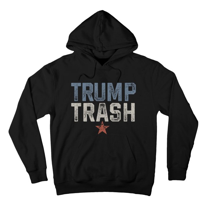 Trump Trash 2024 Grunge Vintage Garbage For Trump Hoodie